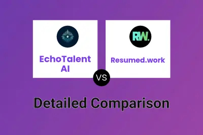 EchoTalent AI vs Resumed.work