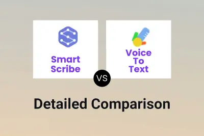 Smart Scribe vs Voice To Text