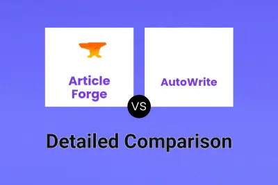 Article Forge vs AutoWrite