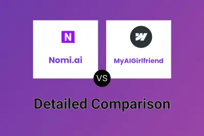 Nomi.ai vs MyAIGirlfriend