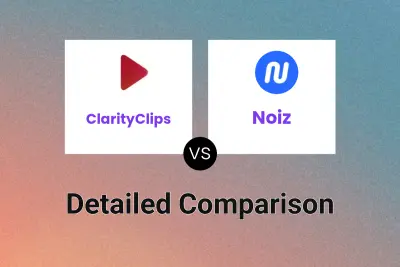 ClarityClips vs Noiz