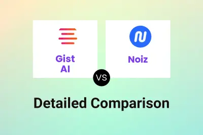 Gist AI vs Noiz