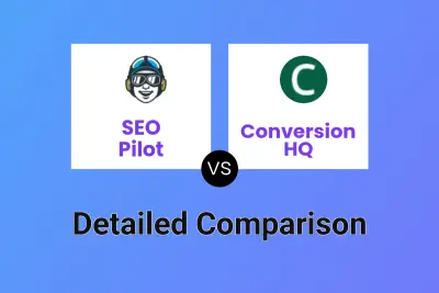 SEO Pilot vs Conversion HQ