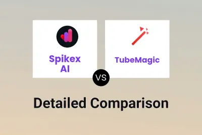 Spikex AI vs TubeMagic