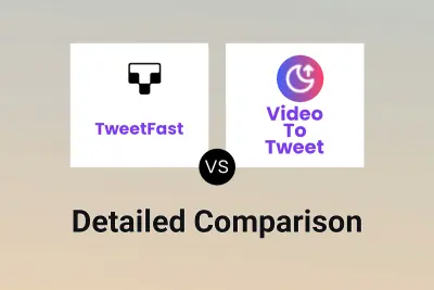 TweetFast vs Video To Tweet