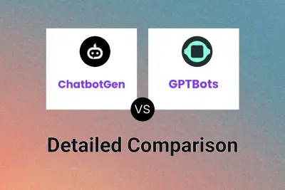 ChatbotGen vs GPTBots