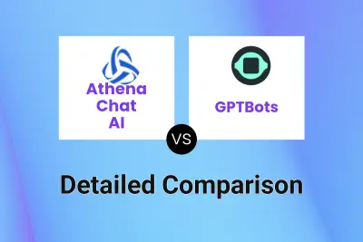 Athena Chat AI vs GPTBots