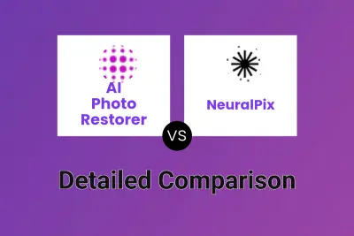 AI Photo Restorer vs NeuralPix