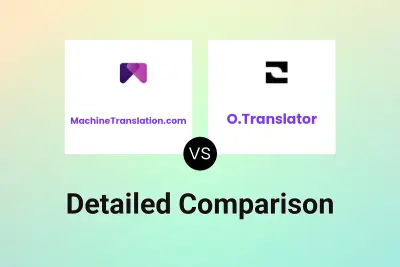 MachineTranslation.com vs O.Translator