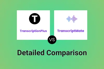 TranscriptionPlus vs TranscriptMate