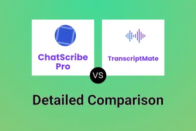 ChatScribe Pro vs TranscriptMate