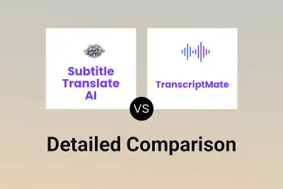 Subtitle Translate AI vs TranscriptMate