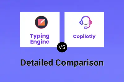 Typing Engine vs Copilotly