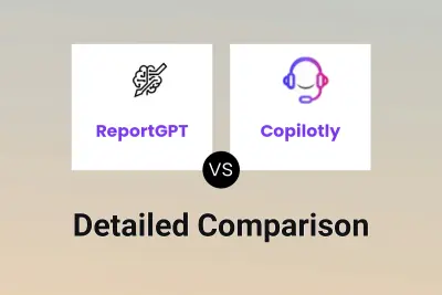 ReportGPT vs Copilotly