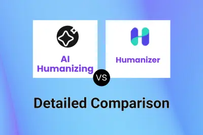 AI Humanizing vs Humanizer