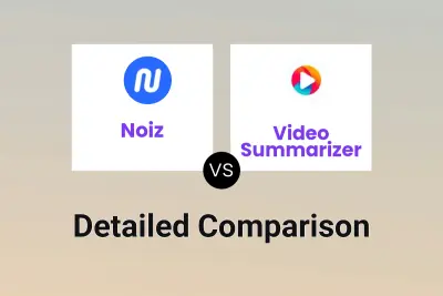 Noiz vs Video Summarizer