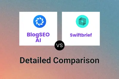 BlogSEO AI vs Swiftbrief