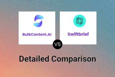 BulkContent.AI vs Swiftbrief