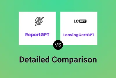 ReportGPT vs LeavingCertGPT