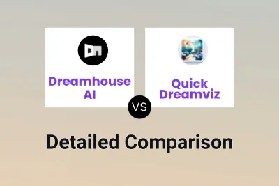 Dreamhouse AI vs Quick Dreamviz