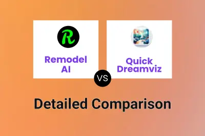 Remodel AI vs Quick Dreamviz