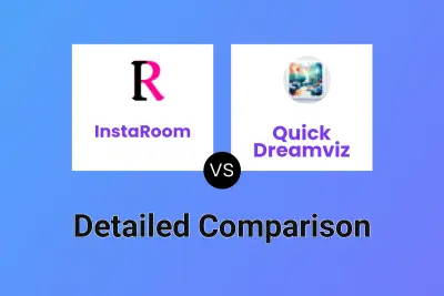 InstaRoom vs Quick Dreamviz