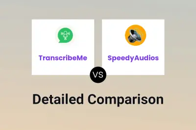 TranscribeMe vs SpeedyAudios