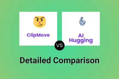 ClipMove vs AI Hugging