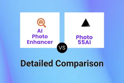 AI Photo Enhancer vs Photo 55AI