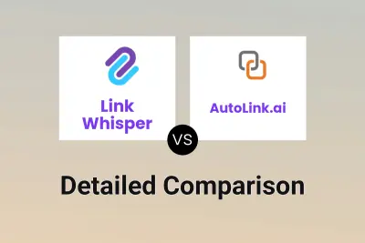 Link Whisper vs AutoLink.ai