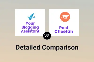 Your Blogging Assistant vs Post Cheetah