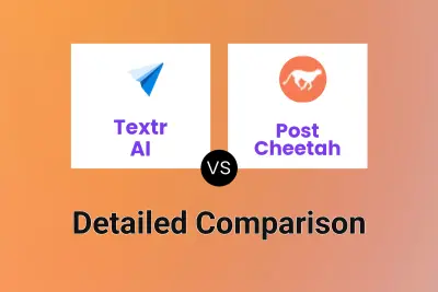 Textr AI vs Post Cheetah