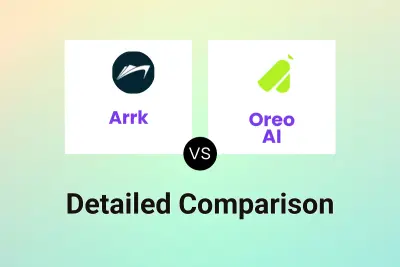 Arrk vs Oreo AI