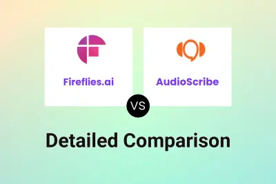 Fireflies.ai vs AudioScribe