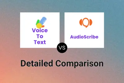 Voice To Text vs AudioScribe