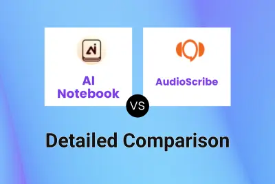 AI Notebook vs AudioScribe