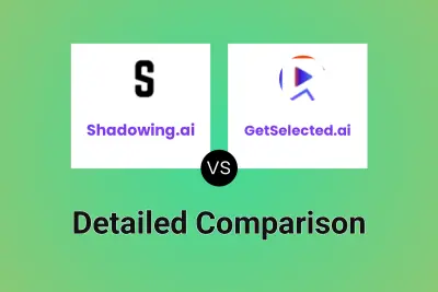 Shadowing.ai vs GetSelected.ai