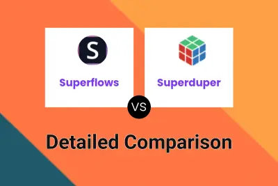 Superflows vs Superduper