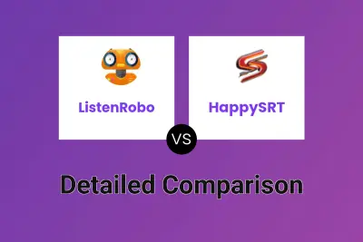 ListenRobo vs HappySRT