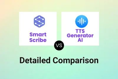 Smart Scribe vs TTS Generator AI