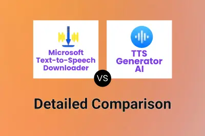 Microsoft Text-to-Speech Downloader vs TTS Generator AI