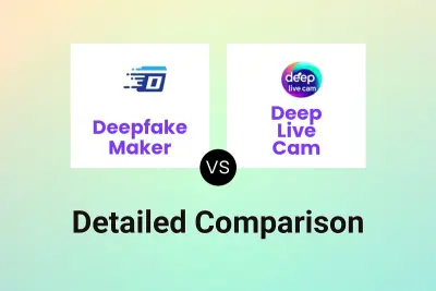 Deepfake Maker vs Deep Live Cam