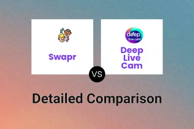 Swapr vs Deep Live Cam