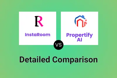 InstaRoom vs Propertify AI