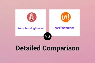 ParaphrasingTool.ai vs Writetone