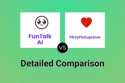 FunTalk AI vs FlirtyPickupLines