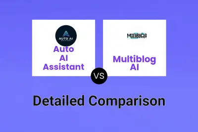 Auto AI Assistant vs Multiblog AI