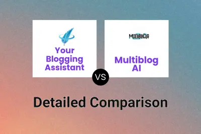 Your Blogging Assistant vs Multiblog AI