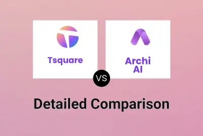 Tsquare vs Archi AI