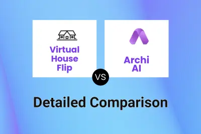 Virtual House Flip vs Archi AI